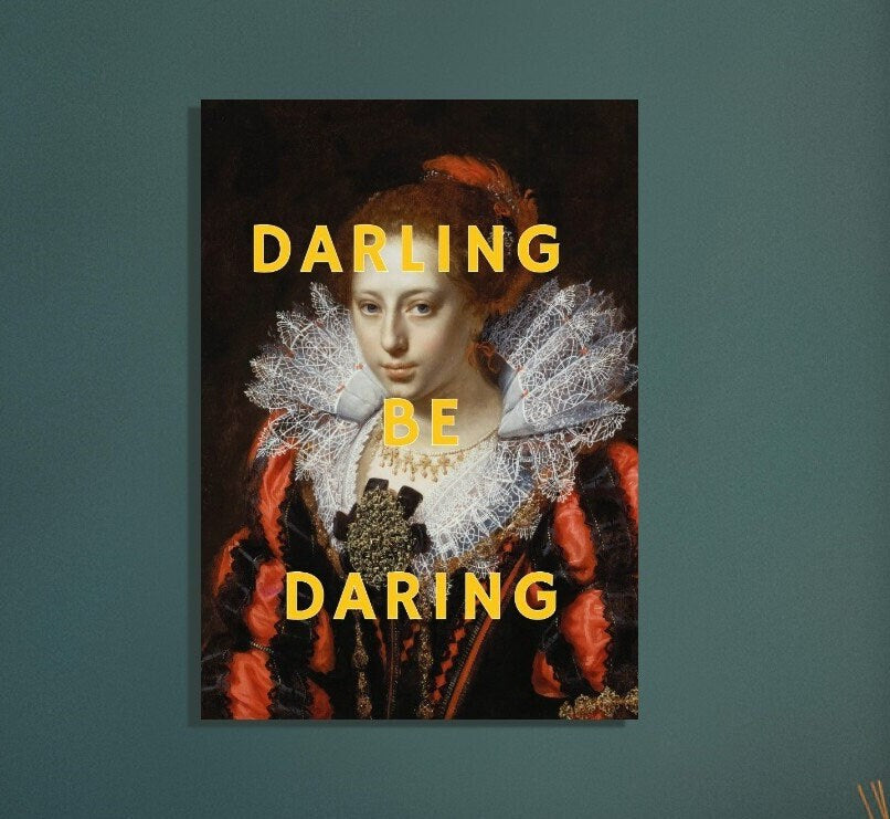 Darling Be Daring, Altered Art Print Portrait, Quirky Home Decor, Feminism Poster, Girl Power Wall Art, Feminist Empowerment, Statement Art