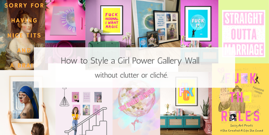 Girl power gallery wall with bold typography art, pink accents, and confident modern styling