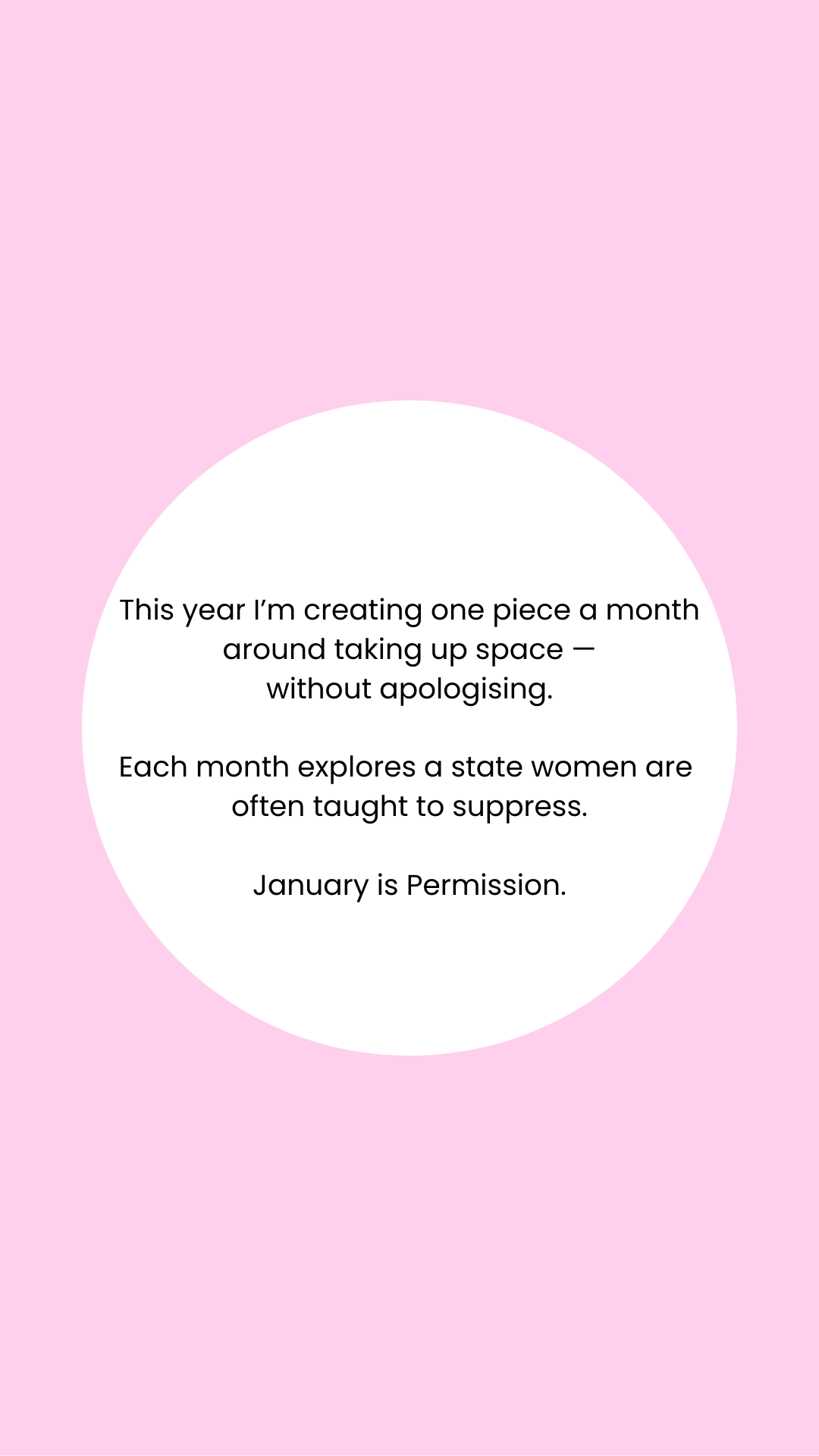 The Project - A Year of Taking Up Space (Without Apologising)