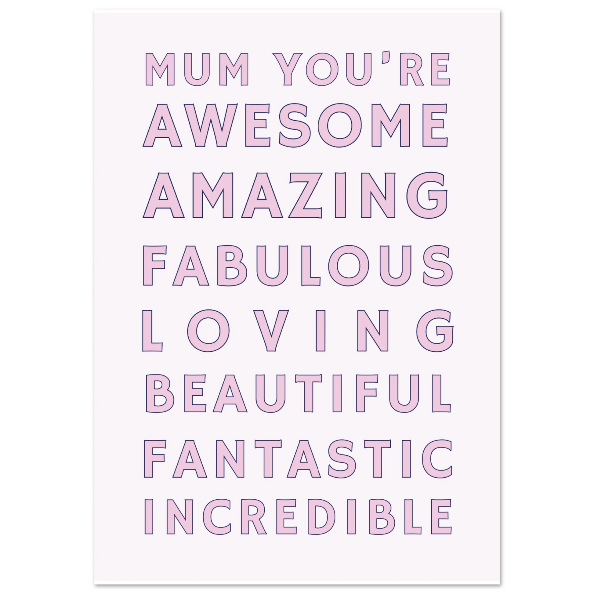 mum you’re awesome typography wall art print