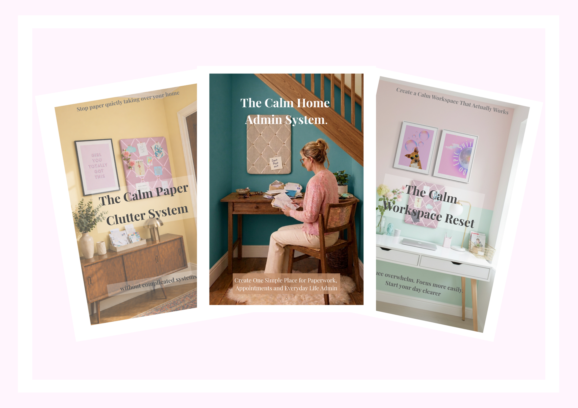 Three book covers arranged side by side on a pale pink background: 'The Calm Paper Clutter System,' 'The Calm Home Admin System,' and 'The Calm Workspace Reset.' The center cover shows a woman seated at a desk reading, while the side covers show styled interior scenes with framed art and desk/workspace setups.