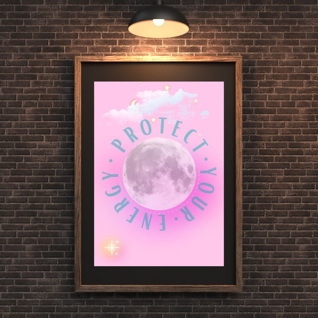 Protect Your Energy | Motivational Poster | Inspirational Print | Aura Print | Girls Room | Pink Poster | Girly Print | Protection |