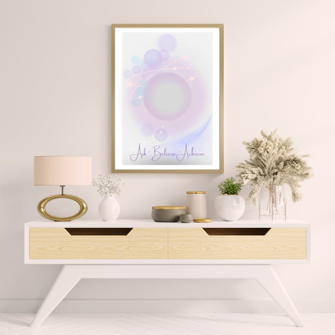 Ask Believe Achieve | Unframed Print | Inspirational Print | Manifestation Print | Girls Room | Spiritual Art | Girly Print | Aura Print