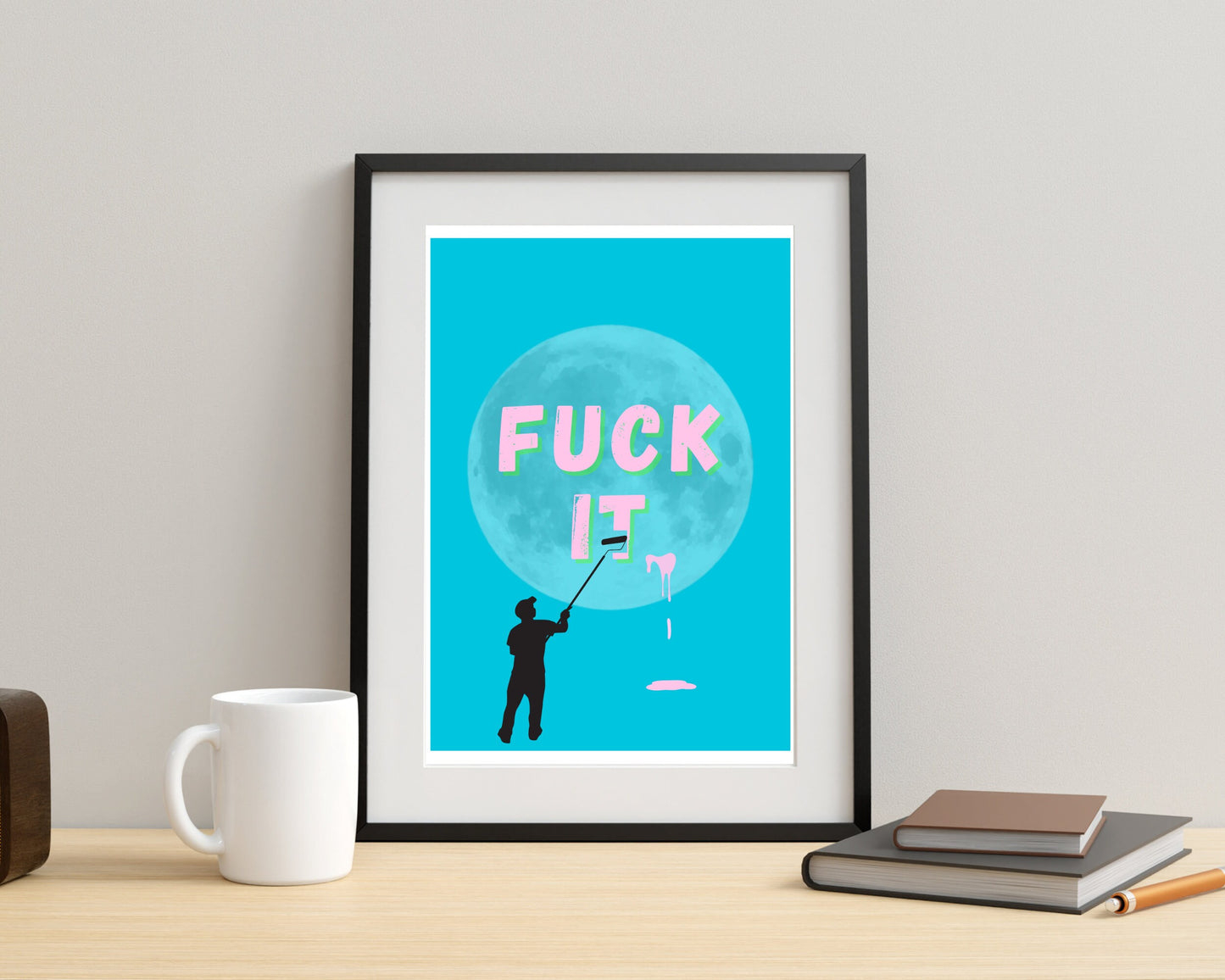 F ck it | Unframed Print | Funky Wall Art | Dorm Poster | Weird Wall Art | Quirky Home Decor | Funky Wall Art | Maximalist Poster