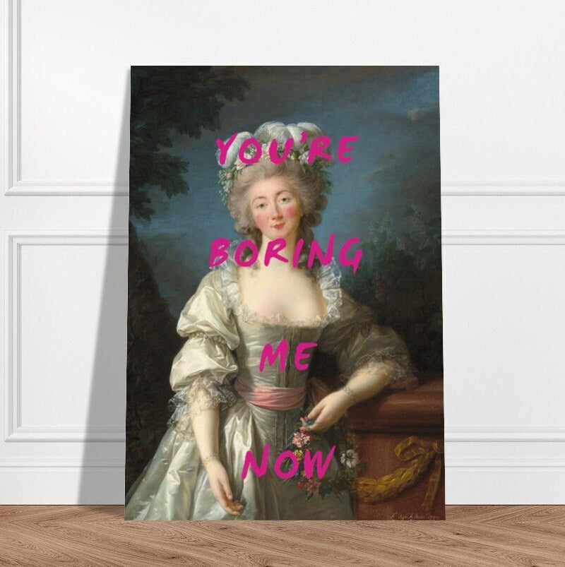 You're Boring Me Now, Altered Art Print, Altered Wall Art, Feminist Wall Art, Graffiti Prints, Altered Portrait, Pink Art, Weird Art