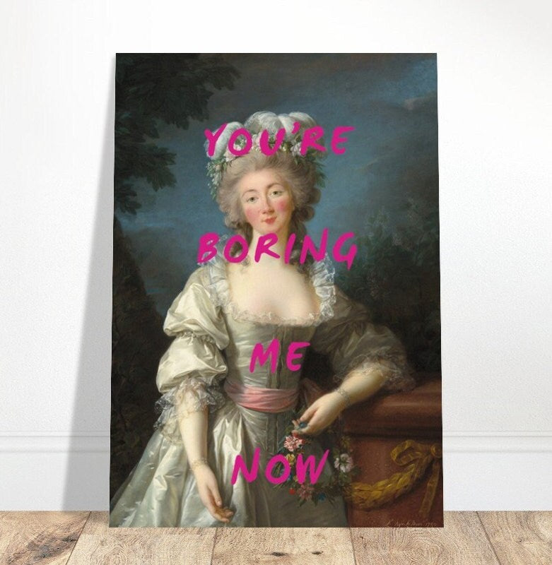 You're Boring Me Now, Altered Art Print, Altered Wall Art, Feminist Wall Art, Graffiti Prints, Altered Portrait, Pink Art, Weird Art