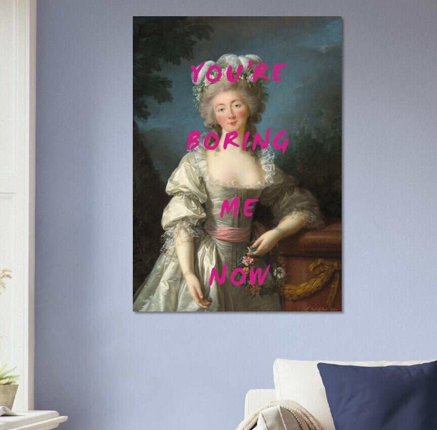 You're Boring Me Now, Altered Art Print, Altered Wall Art, Feminist Wall Art, Graffiti Prints, Altered Portrait, Pink Art, Weird Art