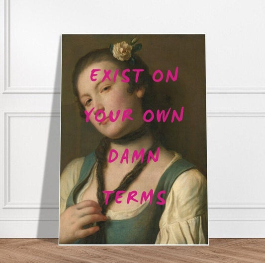On Your Terms | Altered Art Print | Feminist Art | Witty Art Print | Quote Prints | Graffiti Print | Girl Power | Dorm Art | Quirky Art