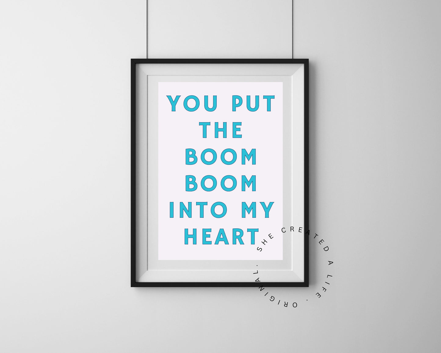 You Put The Boom Boom Into My Heart, Love Art Print Poster, Wham Lyrics, Song Typography Wall Art, Eclectic Funky Sassy Quirky Home Decor