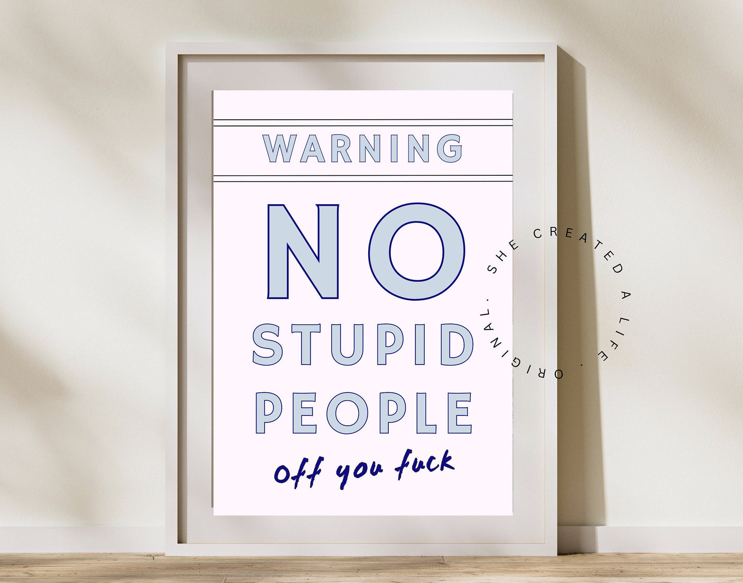 Warning No stupid People, Wall Art Print Poster, Funny Swear Words Print, New Home Gift, Funky Wall Art, Eclectic Poster, Quirky Home Decor