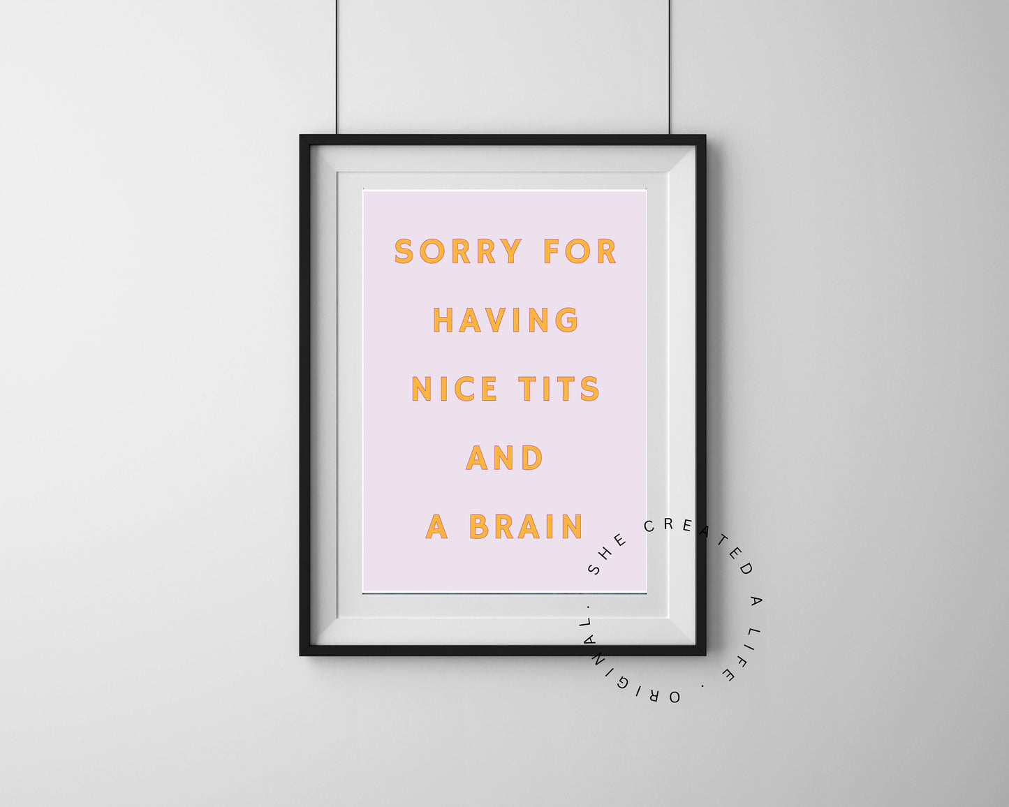 Sorry For Having Nice Tits and A Brain, Art Print Poster, Altered Art, Quirky Portrait Wall Art, Eclectic Funky Sassy Quirky Pink Home Decor