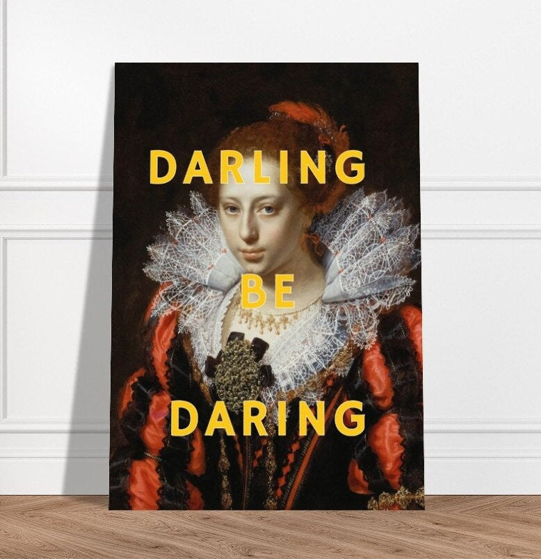 Darling Be Daring, Altered Art Print Portrait, Quirky Home Decor, Feminism Poster, Girl Power Wall Art, Feminist Empowerment, Statement Art