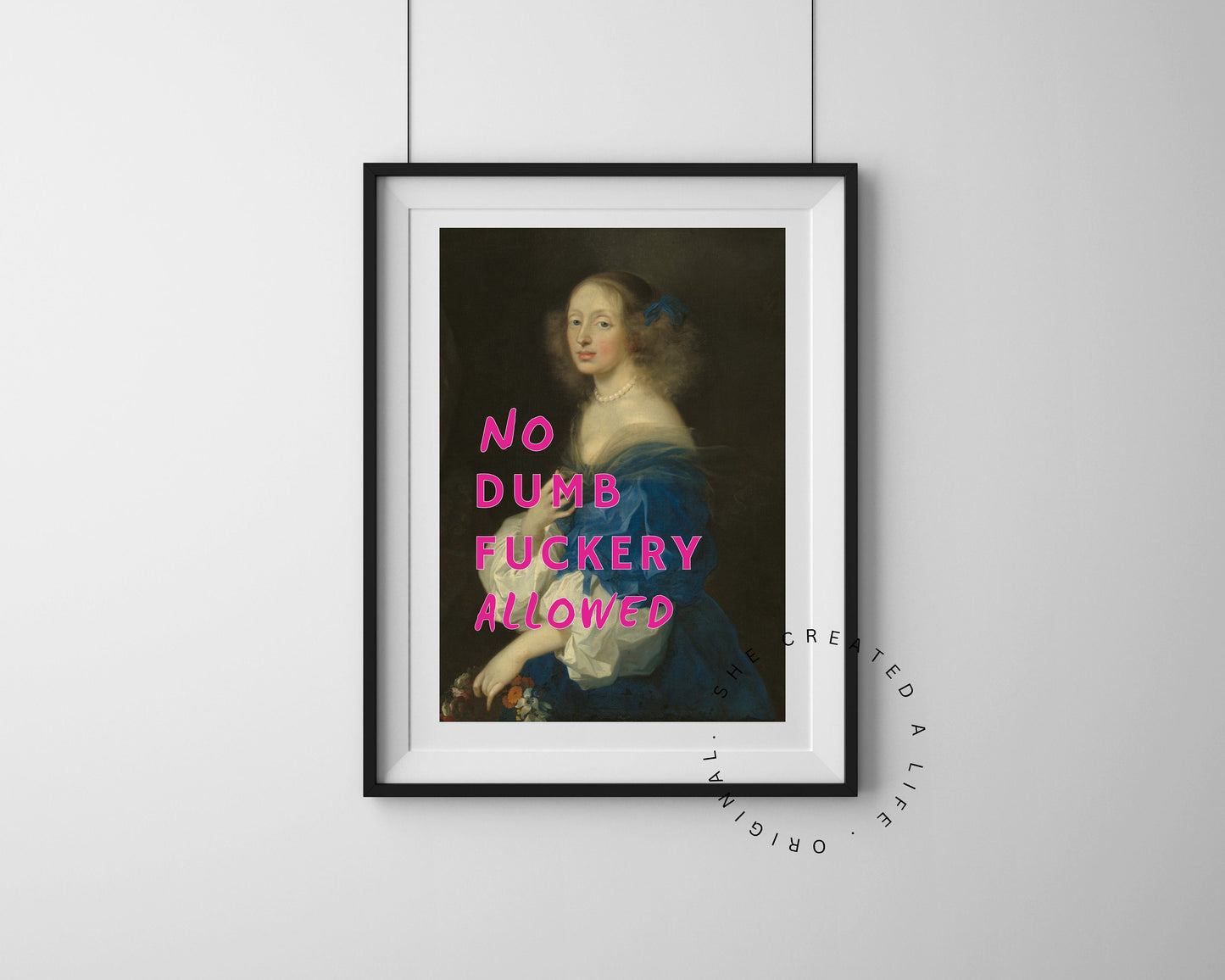 No Dumb Fuckery Allowed, Altered Art Print Poster, Dorm Room Wall Ideas, Funny Swear Words, Classic Woman Portrait, Quirky Decor, Sarcastic