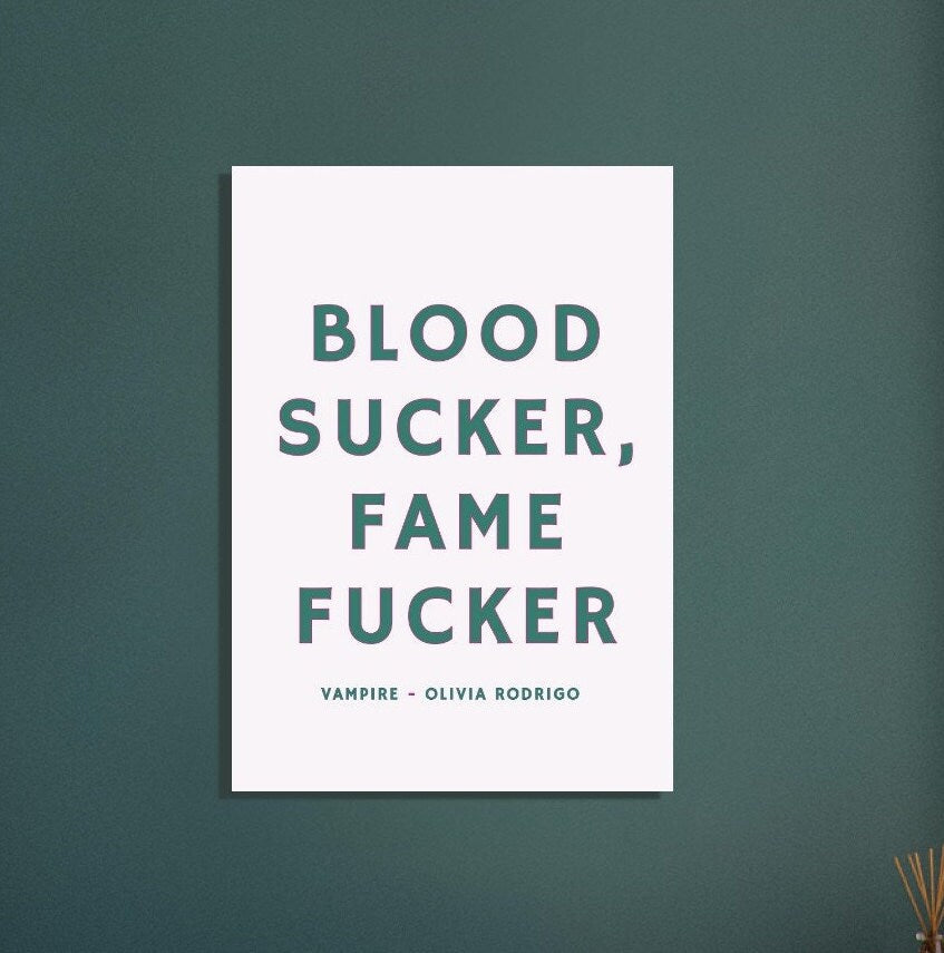 Blood Sucker Fame Fucker, Vampire, Olivia Rodrigo, Art Print Poster, Song Lyrics, Pink Typography Wall Art, Eclectic Funky Quirky Home Decor