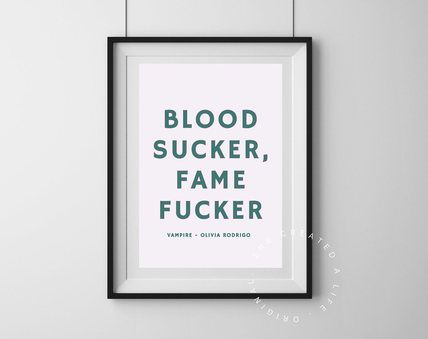 Blood Sucker Fame Fucker, Vampire, Olivia Rodrigo, Art Print Poster, Song Lyrics, Pink Typography Wall Art, Eclectic Funky Quirky Home Decor