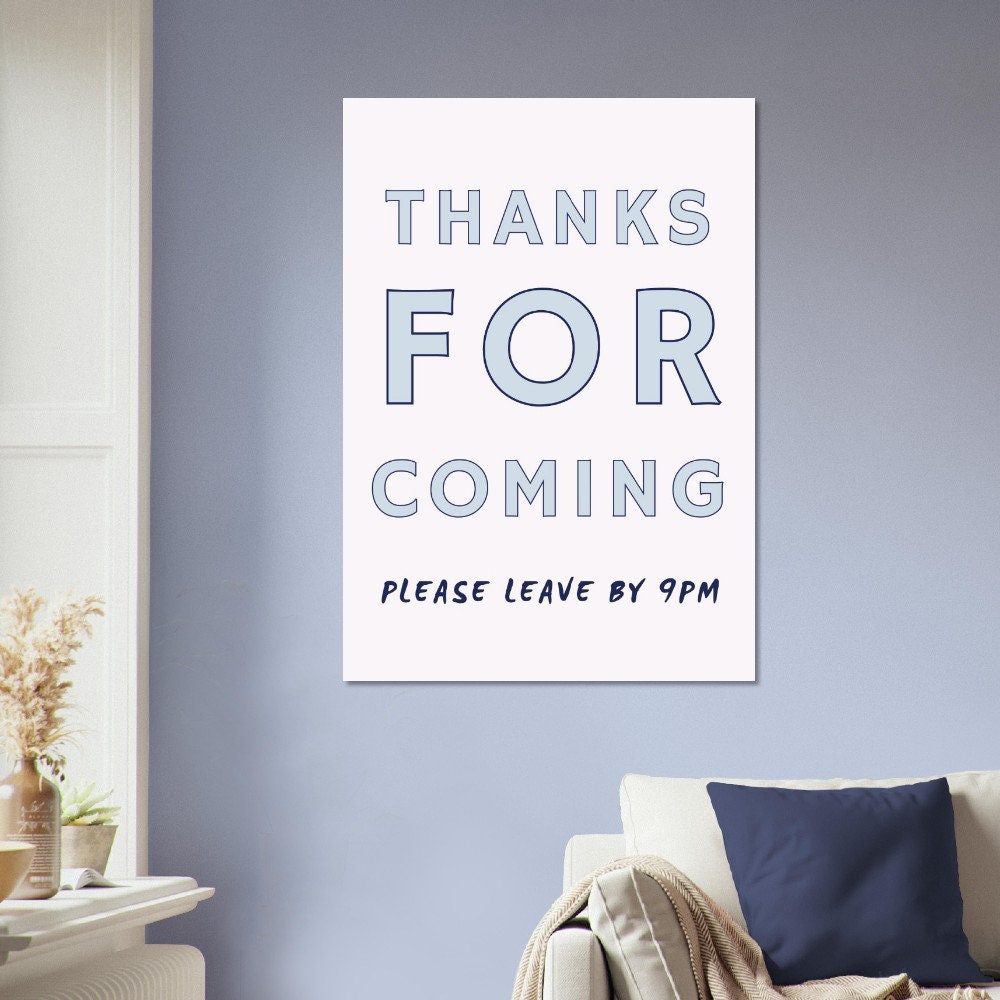 Thanks For Coming Please Leave By 9pm, New Home Art Print Poster, Living Room Wall Art, Funny Quote, Pink Quirky Home Decor, Sassy, Funny