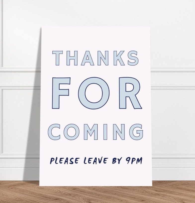Thanks For Coming Please Leave By 9pm, New Home Art Print Poster, Living Room Wall Art, Funny Quote, Pink Quirky Home Decor, Sassy, Funny