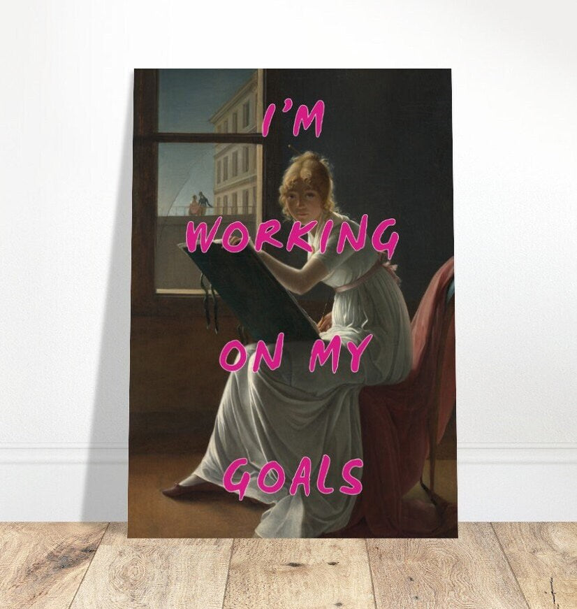 I'm Working On My Goals, Art Print Poster, DormRoom, Altered Portrait, Pink Typography Wall Art, Eclectic Funky Sassy Quirky Home Decor
