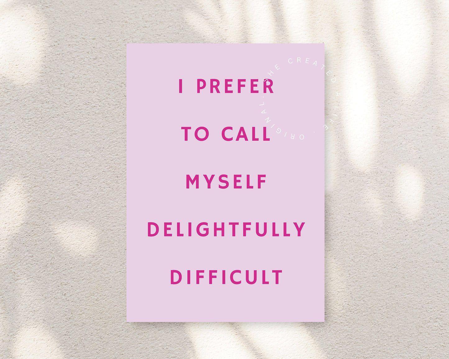 I Prefer To Call Myself Delightfully Difficult, Download, Art Print Poster, Pink Typography Wall Art, Eclectic Funky Sassy Quirky Home Decor