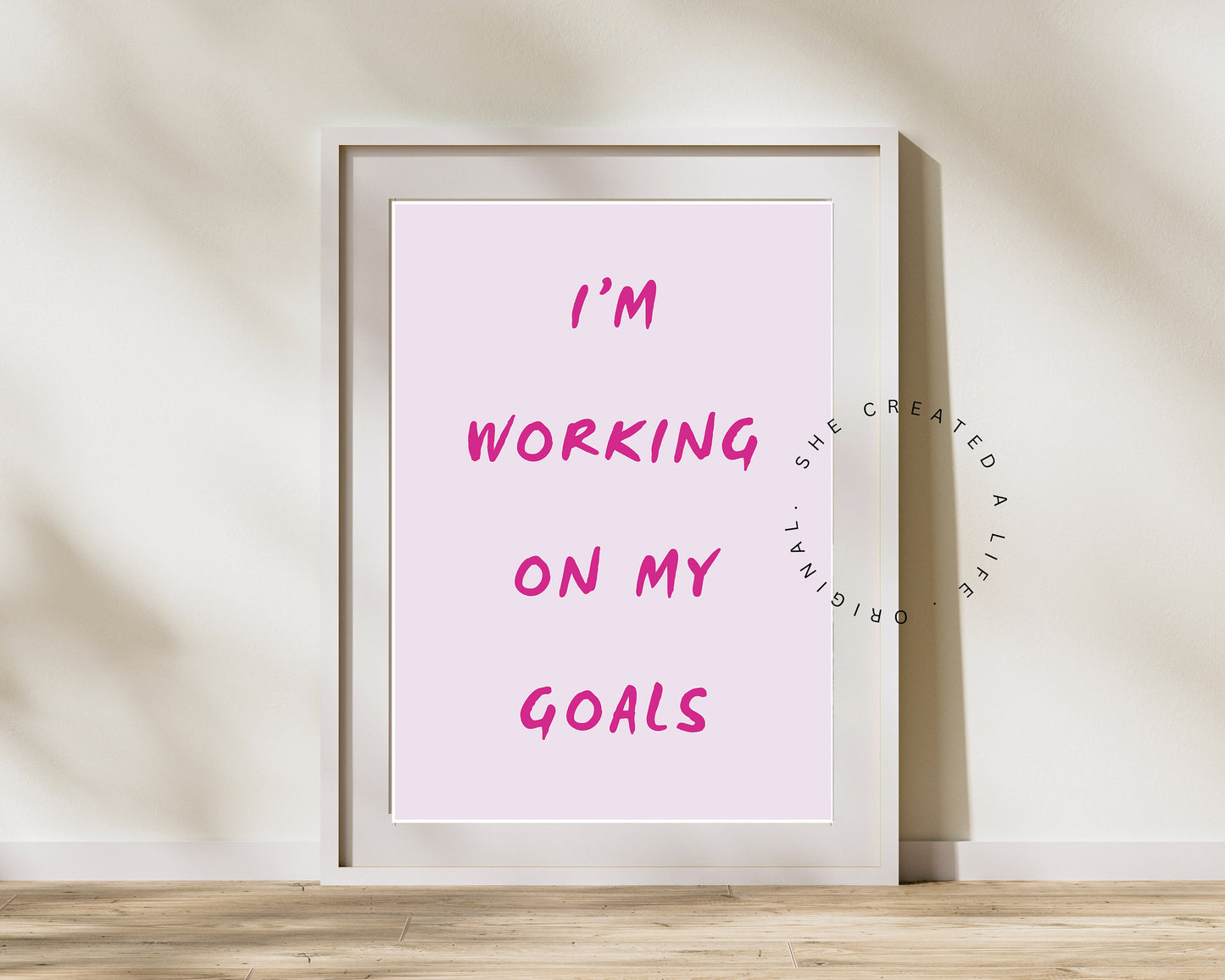 I'm Working On My Goals, Art Print Poster, Dorm Room, Motivation, Pink Typography Wall Art, Eclectic Funky Sassy Inspiring Quirky Home Decor