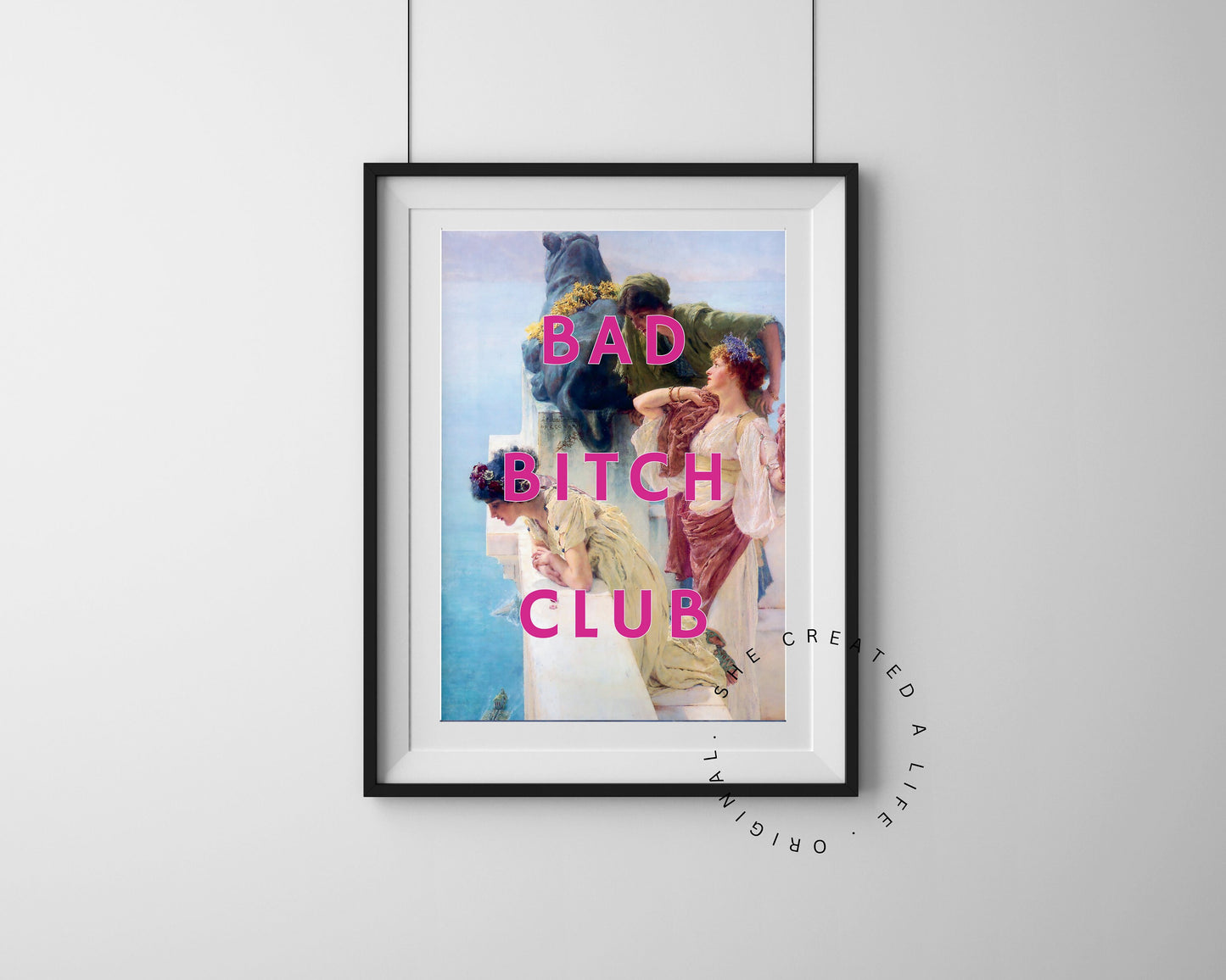 Bad Bitch Club, Altered Art Portrait, Baroque, Girl Power, Print Poster, Pink Typography Wall Art, Eclectic Funky Sassy Quirky Home Decor