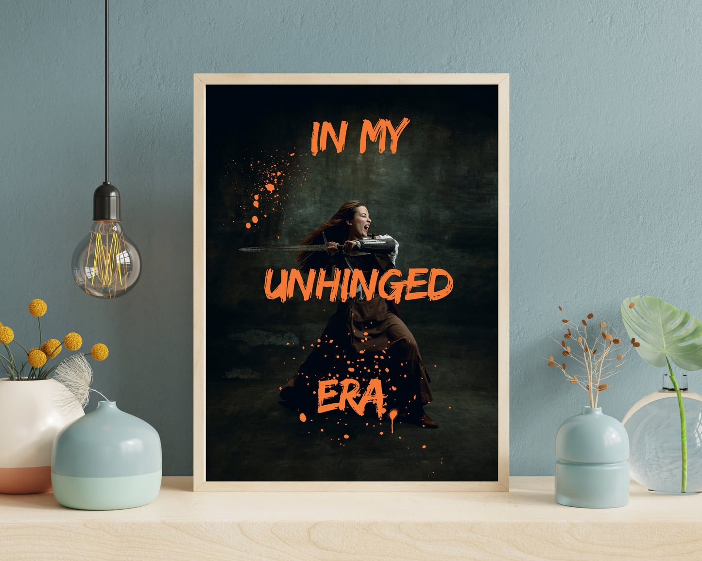 In My Unhinged Era, Girl Power Print, Feminist Poster, Altered Art, Funny Portrait Print, Bad Bitch Gift, Funky Wall Art, Quirky Home Decor