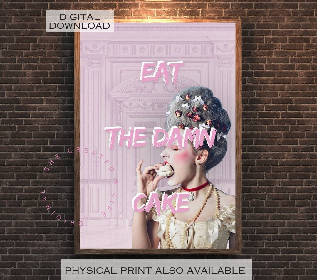 Eat The Damn Cake, Humorous Print, Funny Kitchen Poster, Pop Art Print, Kitsch Poster, Eclectic Gift Idea, Funky Wall Art, Quirky Home Decor