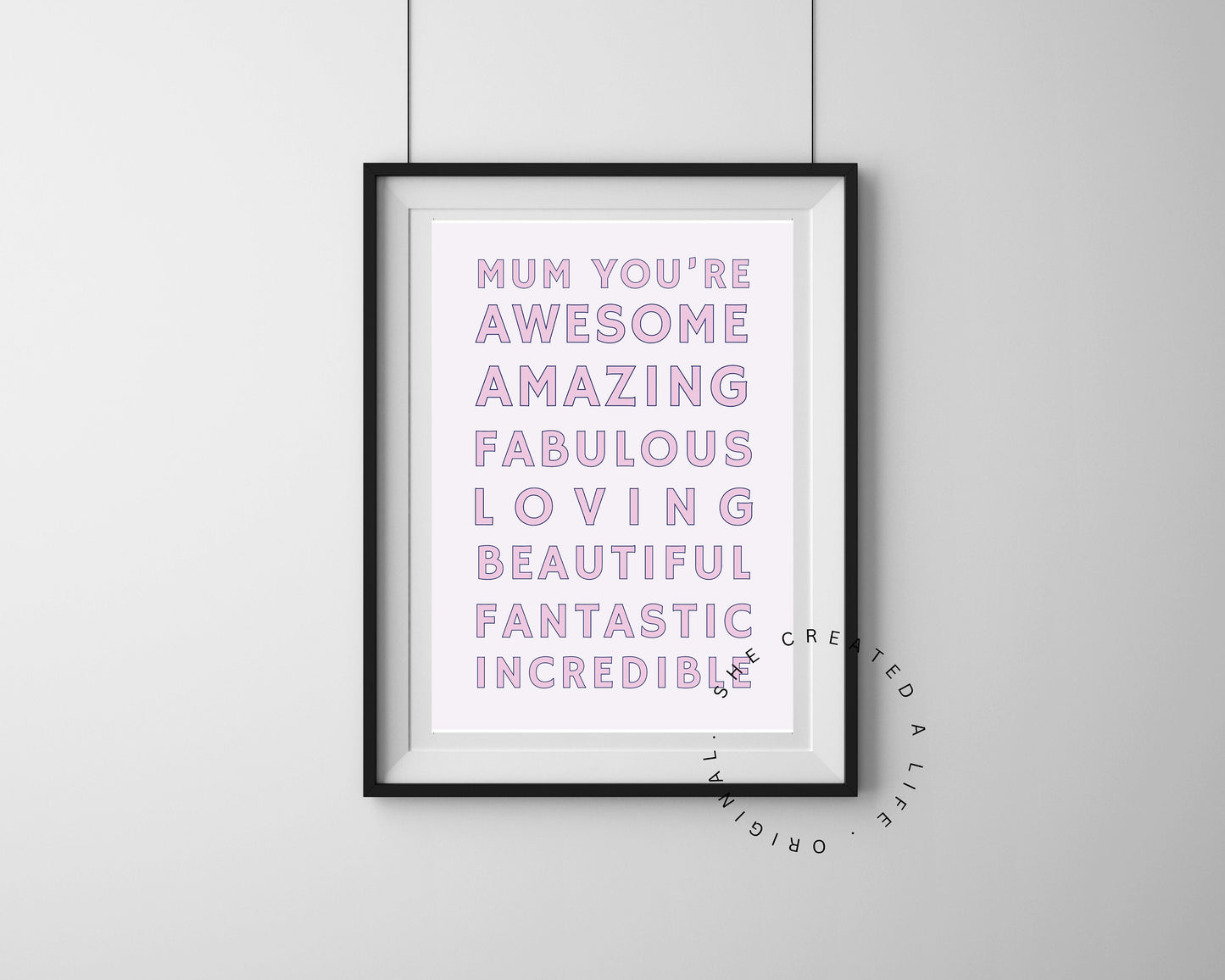 Mum You're Awesome, Art Print Poster, Mothers Day Gift Idea Best Mom, Pink Typography Wall Art, Eclectic Funky Sassy Quirky Home Decor