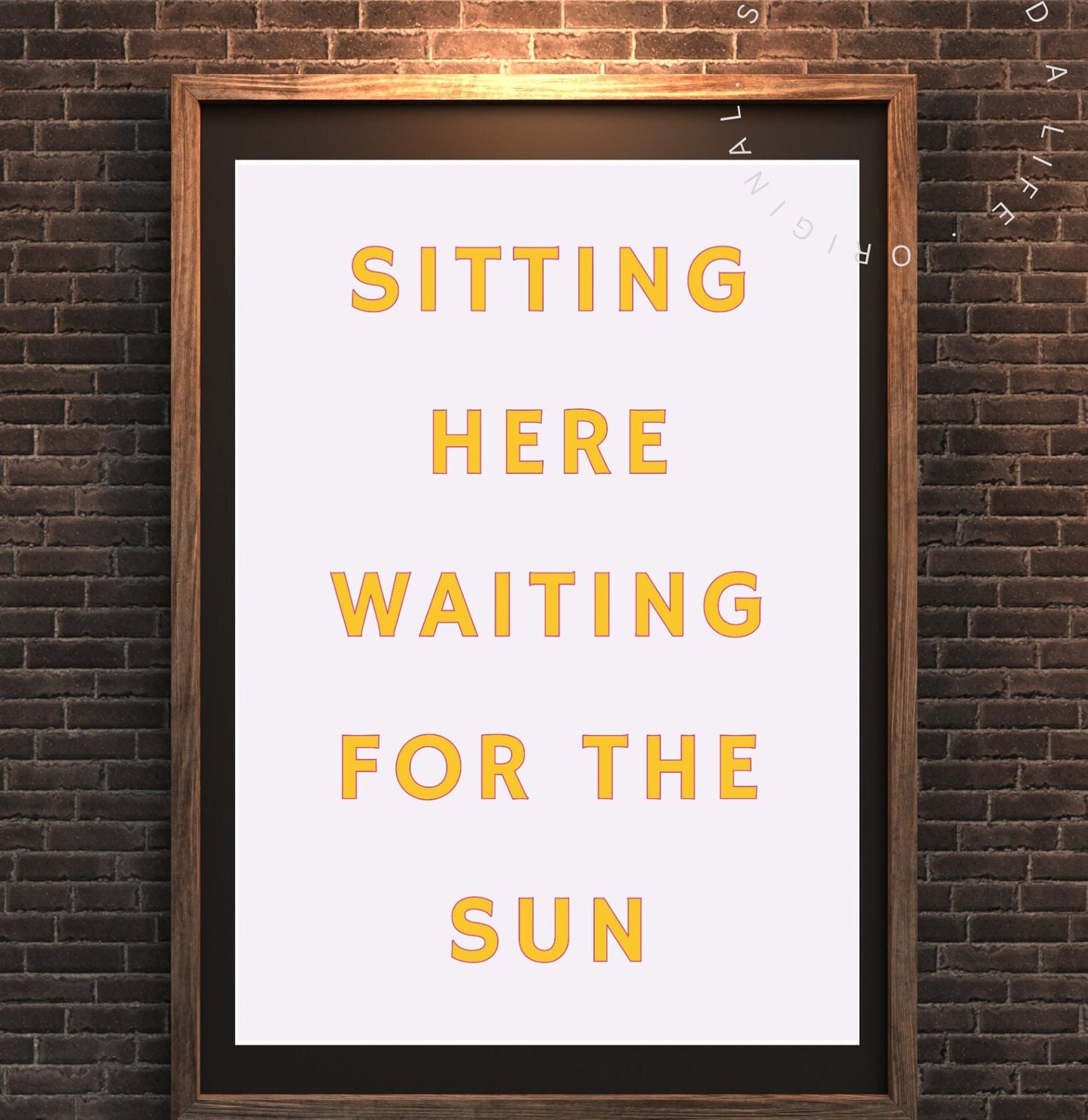Sitting Here Waiting For The Sun, Download, Art Print Poster, Sun Worshipper, Typography Wall Art, Eclectic Funky Sassy Quirky Home Decor