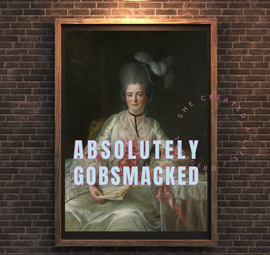 Absolutely Gobsmacked, Altered Art, Vintage Portrait, English Slang Poster, Humorous Print, Funky Wall Art, Eclectic Funky Quirky Home Decor