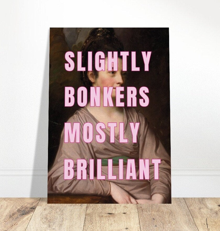 Slightly Bonkers, Humorous Print, Funny Poster, Dopamine Print, Altered Art Portrait, Eclectic Gift Idea, Funky Wall Art, Quirky Home Decor