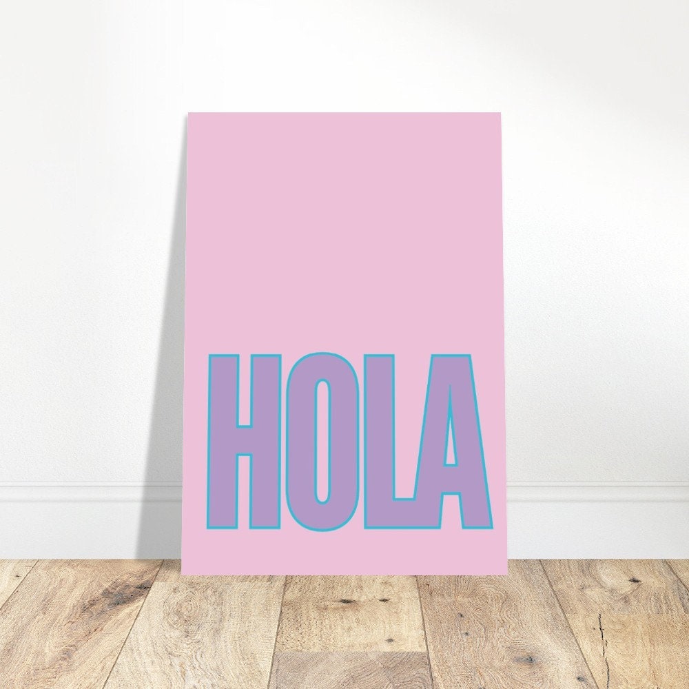 Hola Wall Art Print, Hello Poster, Tropical Colour, Travel Print Poster , New Home Gift, Welcome, Greeting